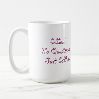 Coffee! Cup Kaffeetasse