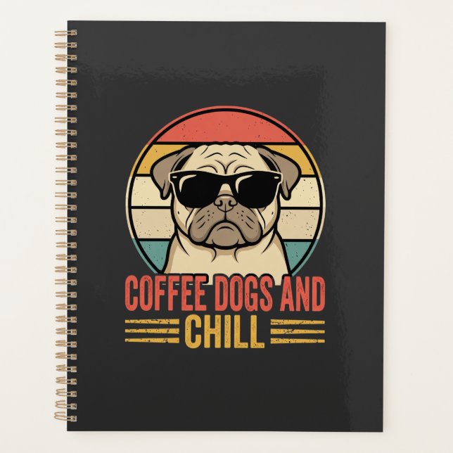 Coffee Dogs und Chill Retro Pug Planer (Vorderseite)