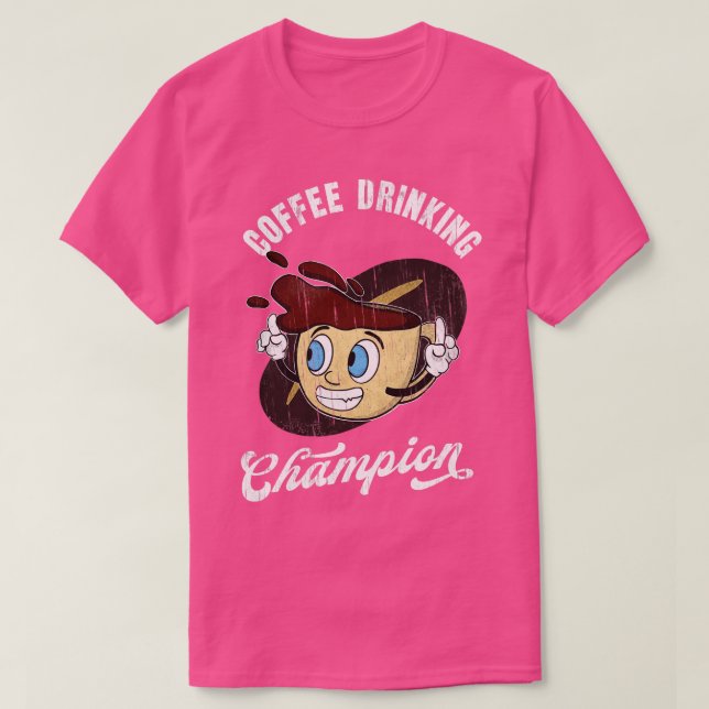 Coffee Drinkers Champion Caffeine T-Shirt (Design vorne)