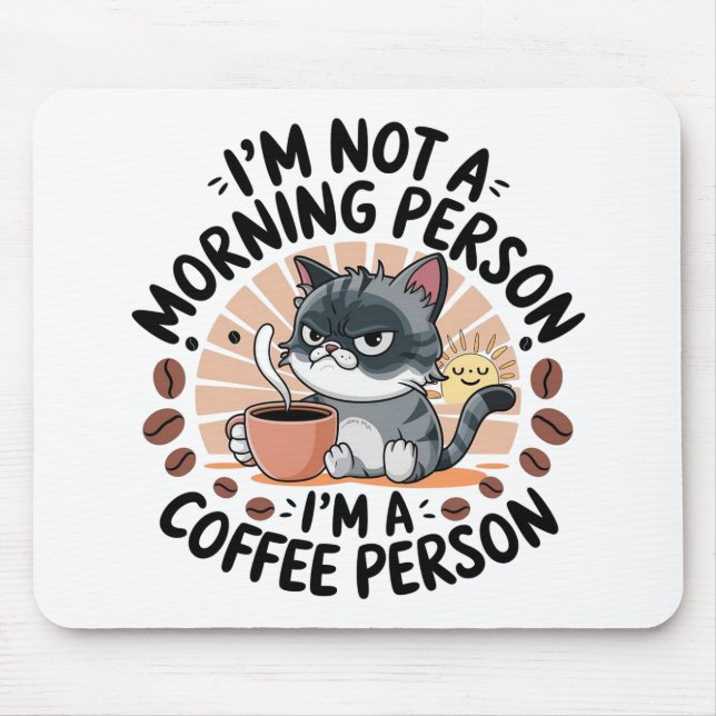Coffee-First Attitude Fun Cat Design Mousepad (Vorne)