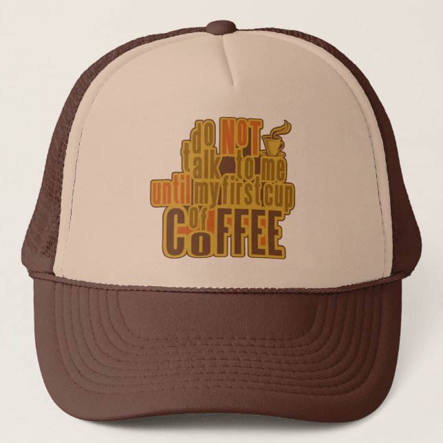 COFFEE FIRST hat - choose color Truckerkappe (Vorderseite)