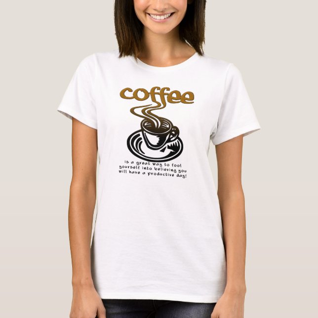 Coffee Fool Funny T - Shirt (Vorderseite)