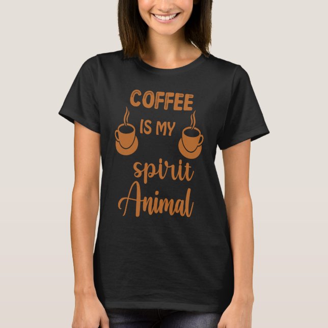 Coffee  For Coffee T-Shirt (Vorderseite)