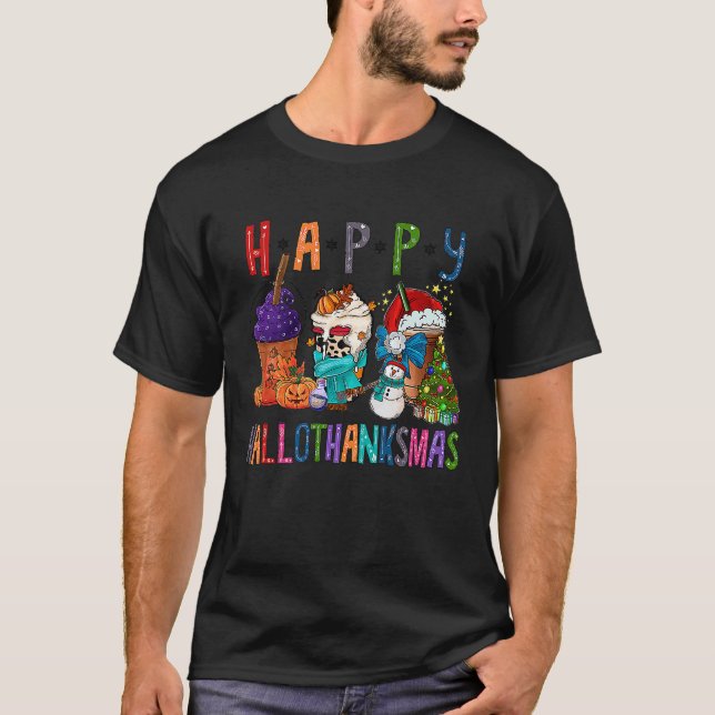 Coffee Halloween Thanksgiving Christmas Happy Hall T-Shirt (Vorderseite)