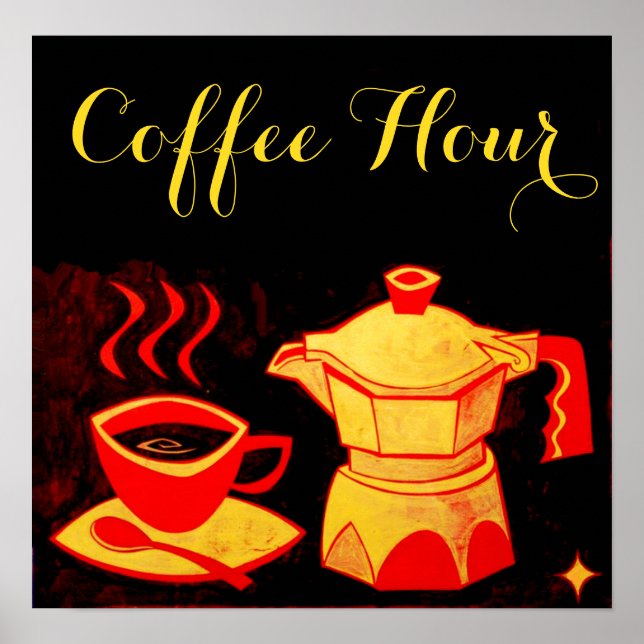 COFFEE HOUR /Red Yellow Coffee Cup And Coffeepot Poster (Vorne)