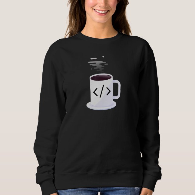 Coffee Into Code JavaScript Code Coffee Developer  Sweatshirt (Vorderseite)