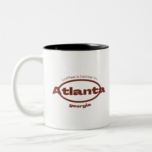 Coffee Is Better in Atlanta Zweifarbige Tasse (Links)
