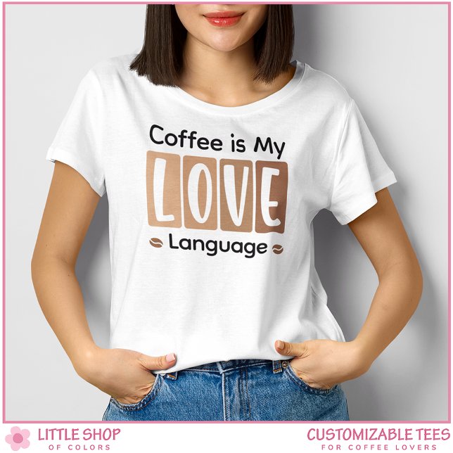 Coffee is My Love Language Custom Coffee Lover Tri-Blend Shirt (Von Creator hochgeladen)