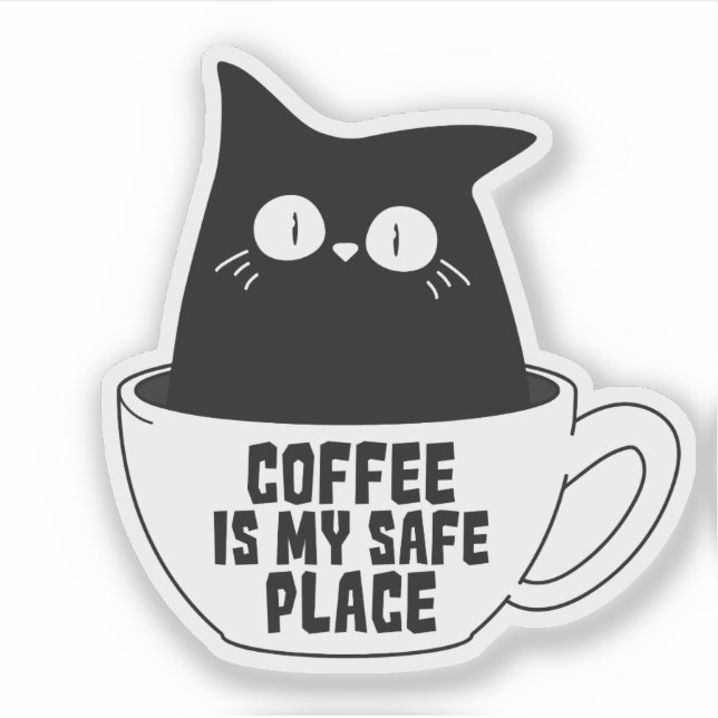 Coffee Is My Safe Place Aufkleber (Vorderseite)