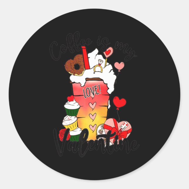 Coffee Is My Valentine Couple Coffee Lover Valenti Runder Aufkleber (Vorderseite)