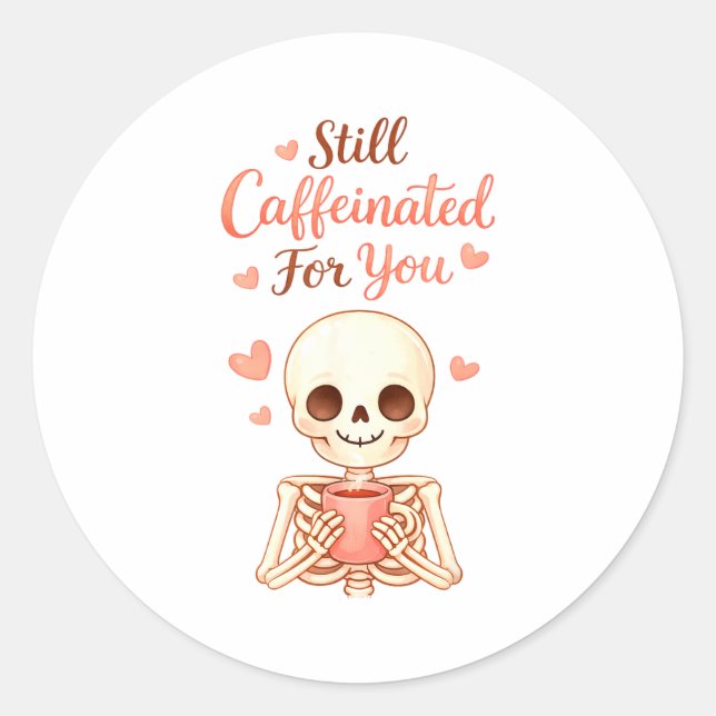 Coffee Is My Valentine Skeleton Valentines Day Cof Runder Aufkleber (Vorderseite)