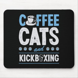 Coffee Katzen und Kickboxen Süß Lustiger Kickboxer Mousepad