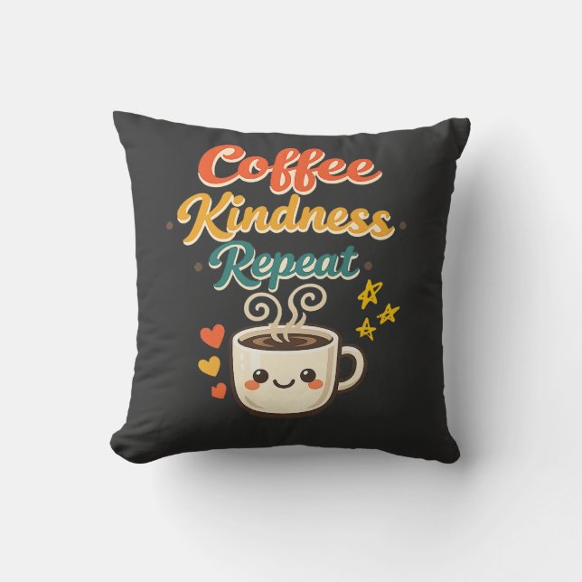 Coffee Kindness Repeat Cute Retro Coffee Kissen  (Vorderseite)