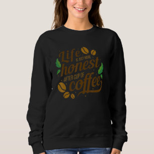 Coffee Life Graphic-T-Shirts Sweatshirt