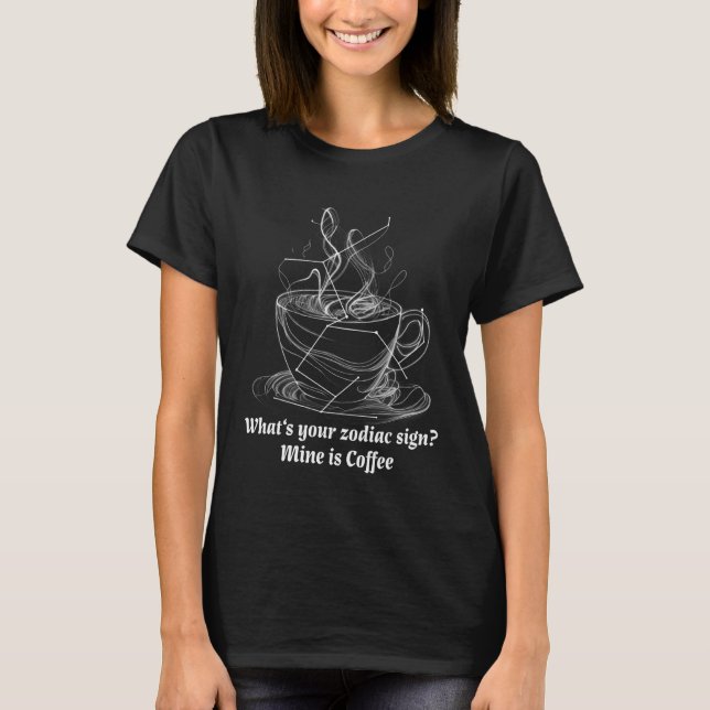 Coffee love zodiac unique botanic bros peaks cup   T-Shirt (Vorderseite)