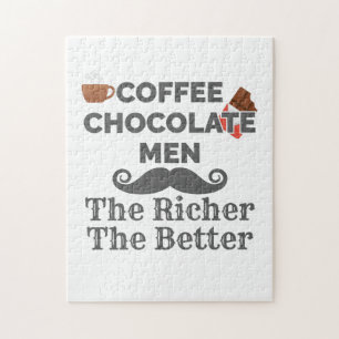 Coffee Lover Chocolate Men The Richer Better