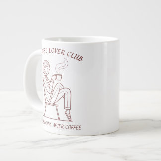 Coffee Lover Club: Life Begins After Coffee Jumbo-Tasse