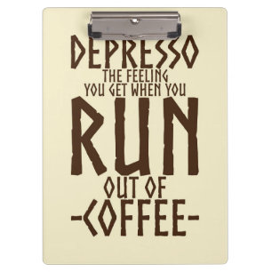 Coffee Lover Depresso Artwork Klemmbrett