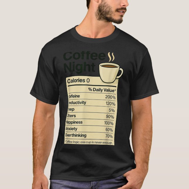 Coffee Lover Night Funny Nutrition Facts Costume F T-Shirt (Vorderseite)