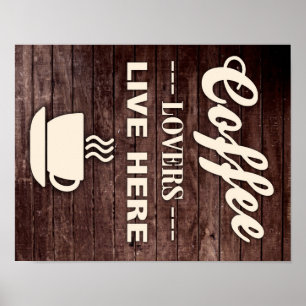 Coffee Lovers Live Here Poster