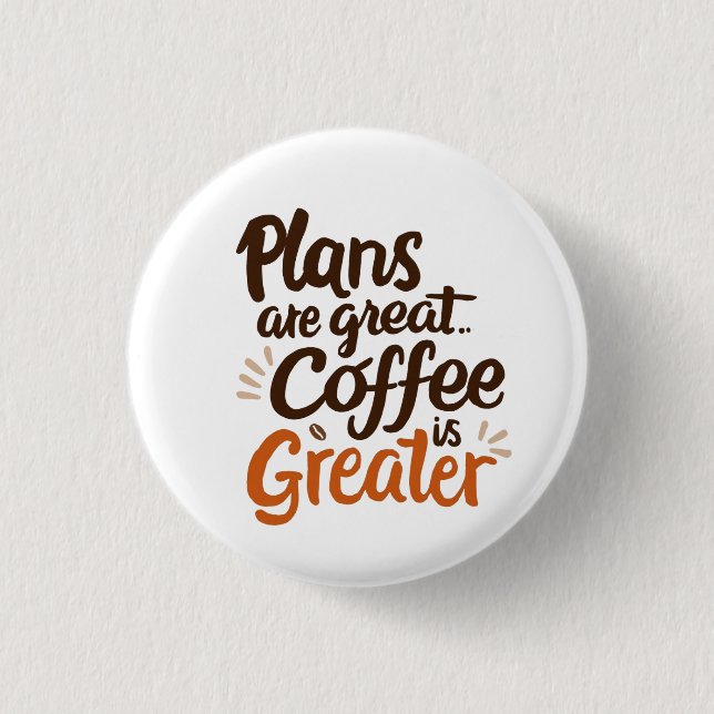 Coffee Lover's Typografie Button (Vorderseite)