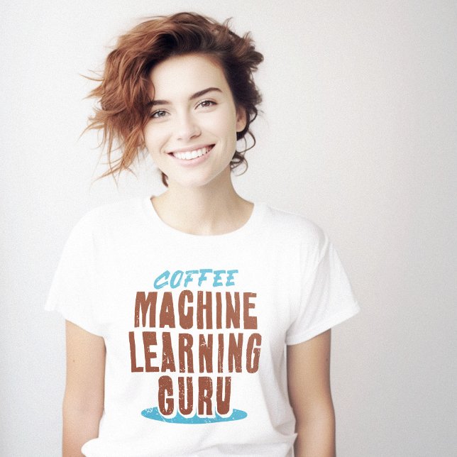 Coffee Machine Learning Geek Clever T-Shirt (Coffee Machine Learning Geek Clever T-Shirt)