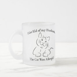Coffee Mug Humorisore Débarrassé mon Mari le chat