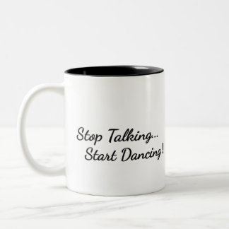 Coffee Mug Stop Talon Commencer à danser