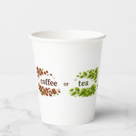 Coffee or Tea  Pappbecher