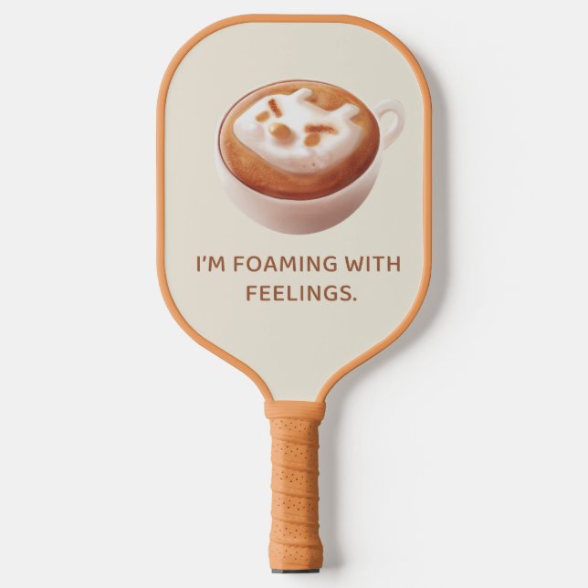 Coffee Pun: Iron T Foaming With Feelings Art Pickleball Schläger (Vorderseite)