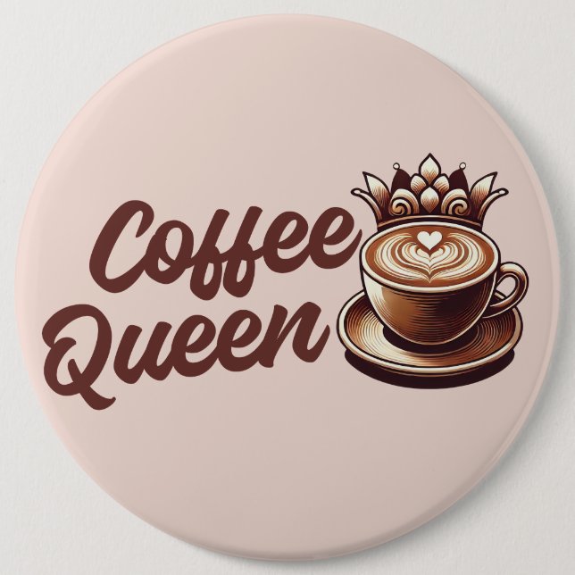 Coffee Queen Button (Vorderseite)