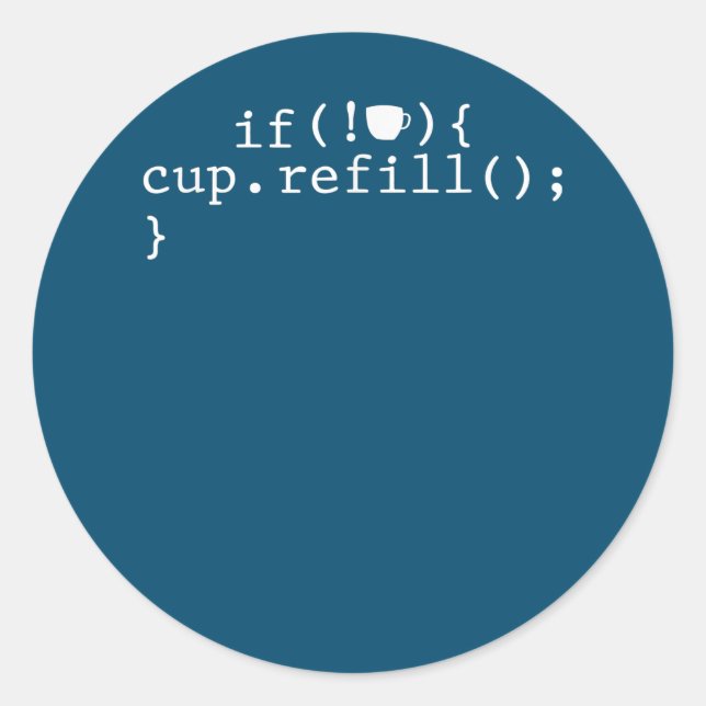 Coffee Refill Software Engineer für intelligente C Runder Aufkleber (Vorderseite)