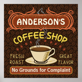 Coffee Shop mit Tasse Erstellen Sie Ihre eigenen P Poster