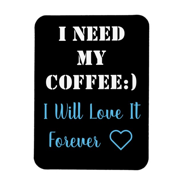 Coffee Sprichwort Magnet (Vertikal)