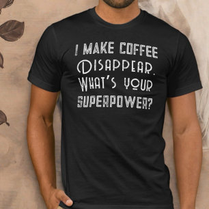 Coffee Superpower lustiges Zitat der Sondertypogra T-Shirt
