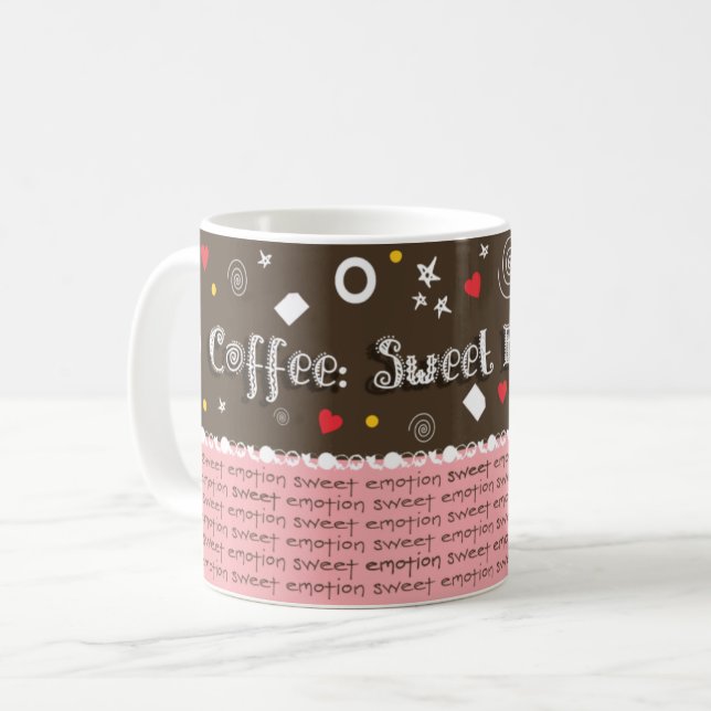 Coffee: Sweet Emotion Kaffeetasse (Vorderseite Links)