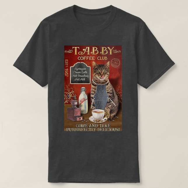 Coffee Tabby Cat lustige Zitate T-Shirt (Design vorne)