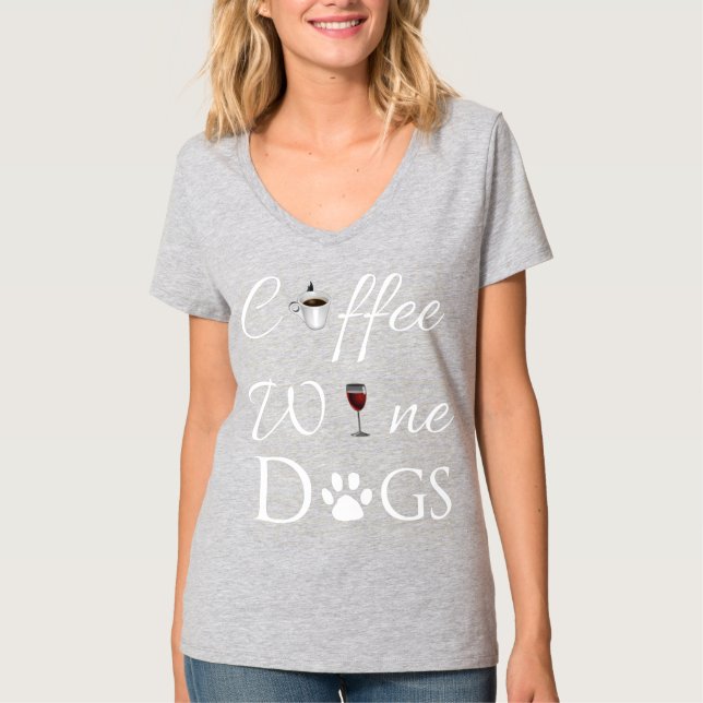 Coffee Wine Dogs Tshirt (Vorderseite)