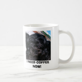 COFFEEHAMISH, BENÖTIGE ICH KAFFEE JETZT! KAFFEETASSE