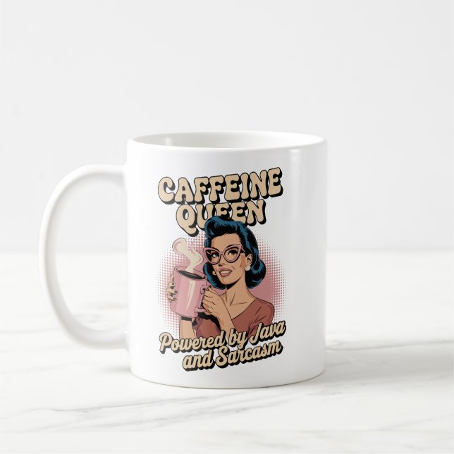 Coffeine Queen - Powered by Java & Sarcasm Kaffeetasse (Links)