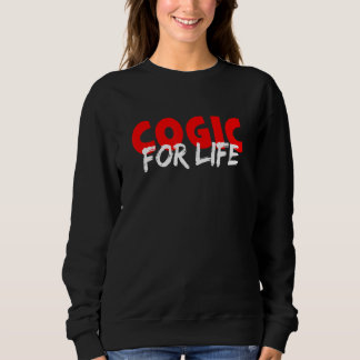 COGIC For Life Church Sweatshirt