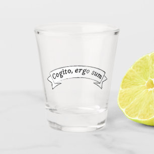 Cogito, ergo sum - Ich denke, also bin ich Schnapsglas