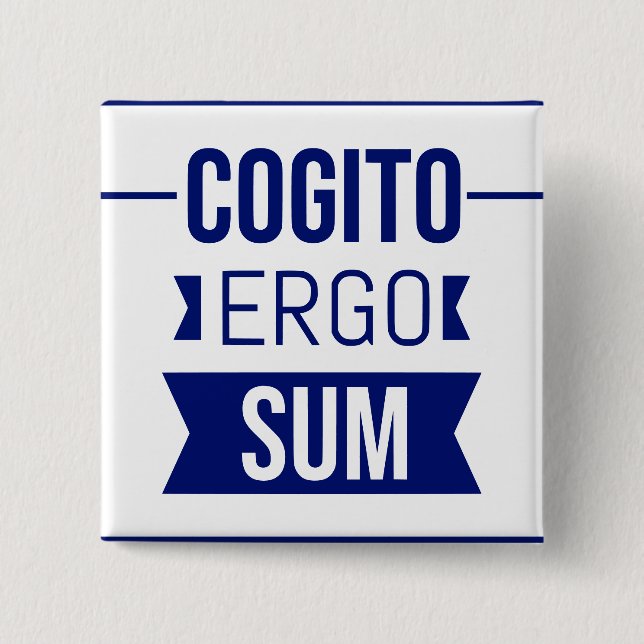 Cogito ergo sum - lateinischer Ausdruck Button (Vorderseite)