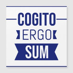 Cogito ergo sum - lateinischer Ausdruck Magnetkarte