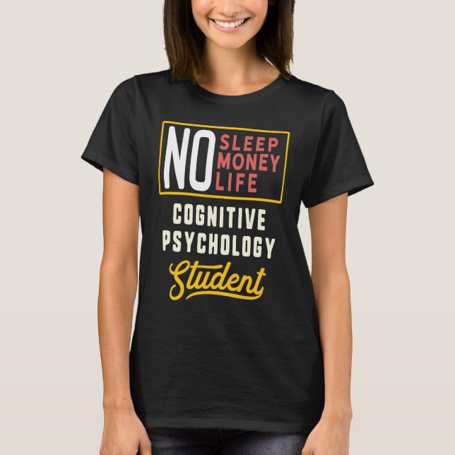 Cognitive Psychology Major Studen Graduation T-Shirt (Vorderseite)