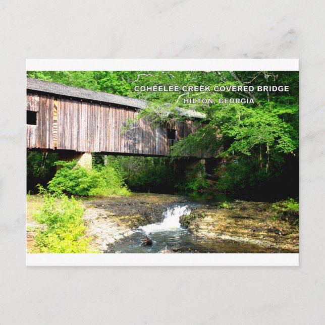 COHEELEE CREEK COVERGE BRIDGE - HILTON, GA POSTKARTE (Vorderseite)
