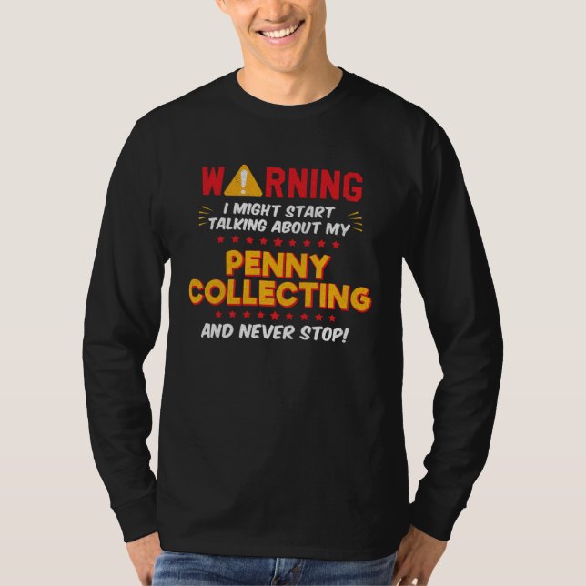 Coin Collecting Coin Collector Joke Graphic T-Shirt (Vorderseite)