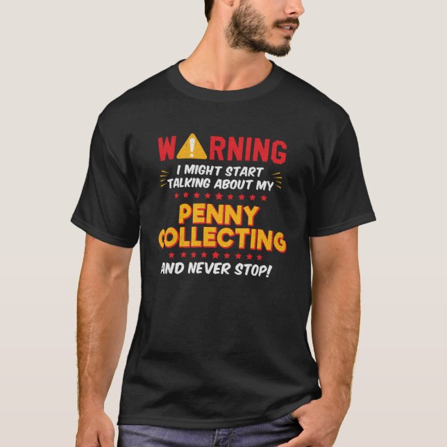 Coin Collecting Coin Collector Joke Graphic T-Shirt (Vorderseite)