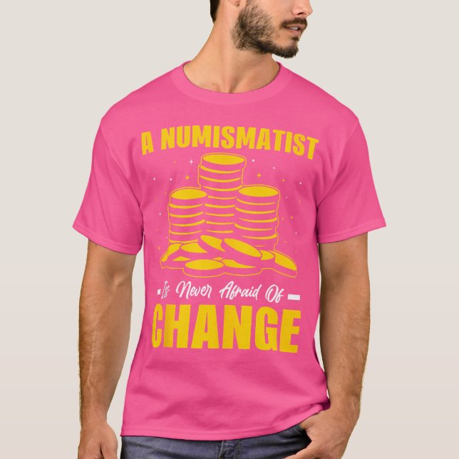 Coin Collecting Collectors Numismatic Funny Coin C T-Shirt (Vorderseite)