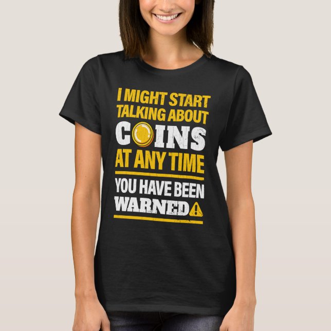 Coin Collector  Numismatiker Coin Collection T-Shirt (Vorderseite)